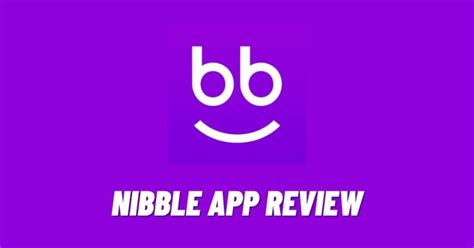 Nibble App Review Pros Cons Worth It [2024] Viraltalky