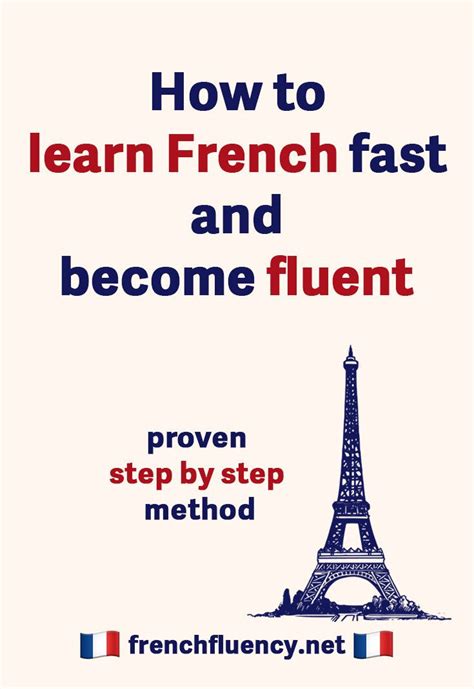 How To Learn French Fast And Become Fluent — French Fluency Learn French Fast Learn A New