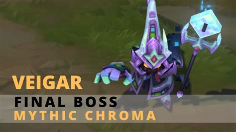 Final Boss Veigar Mythic Chroma Youtube