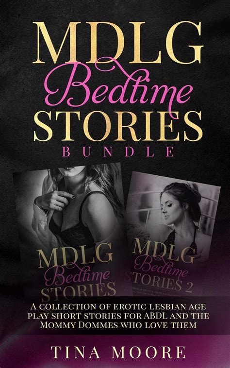 Buy MDLG Bedtime Stories Bundle A Collection Of Erotic Lesbian Age Play Short Stories For ABDL