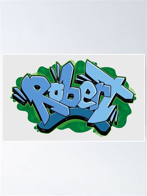 Robert Graffiti Name Poster For Sale By Namegraffiti Redbubble