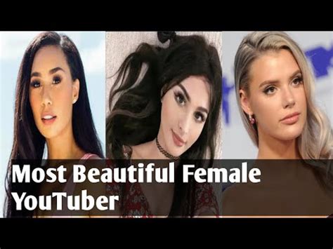 Top 20 HOTTEST And Most Beautiful Female YouTubers YouTube