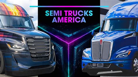 Top Most Popular Semi Trucks In America 2023 Youtube