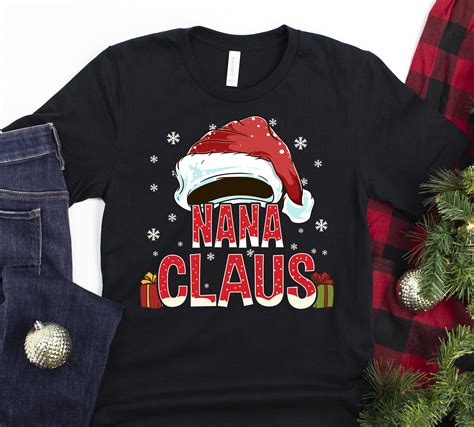 Nana Claus Shirt Nana Christmas Shirt Christmas Ts For Etsy