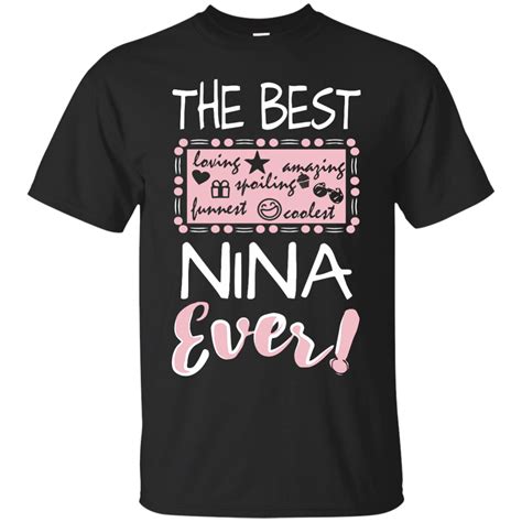 Nina The Best Nina Ever T Shirt And Hoodie Hoodie Shirt T Shirt