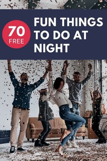 70 Fun Things To Do At Night For Free In 2024 Moneypantry