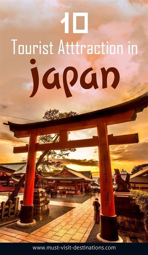 Top 10 Tourist Attractions In Japan You Must Visit Must Visit