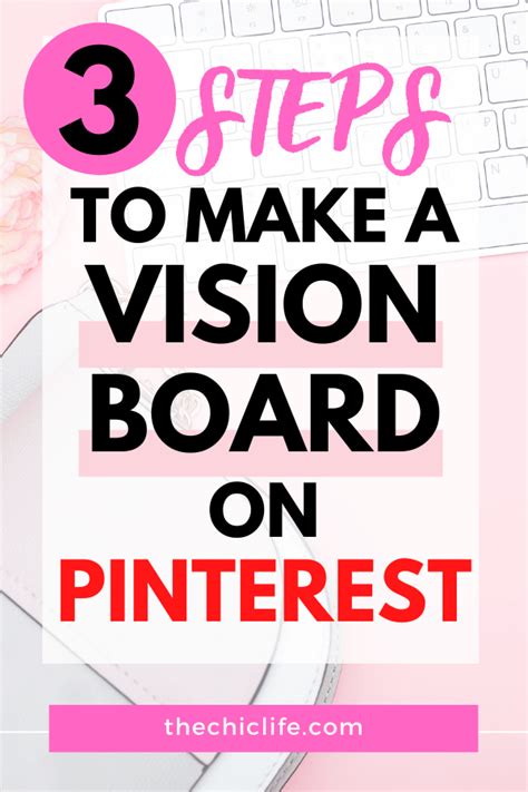 How To Make A Vision Board On Pinterest In Just 5 Minutes The Chic