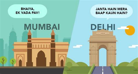 Delhi Vs Mumbai Which City Is Better Mumbai Delhi City