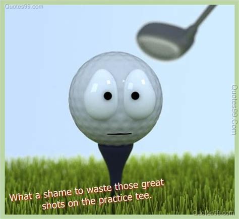 Funny Golf Quotes Quotesgram