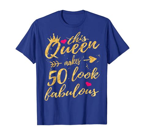 This Queen Makes 50 Look Fabulous 50th Birthday Shirt Women T Shirt