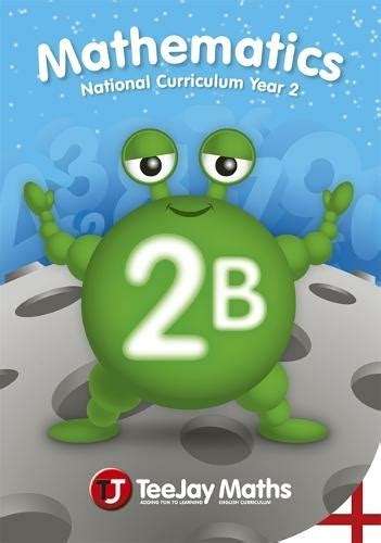 Teejay Mathematics National Curriculum Year 2 2b Second Edition By