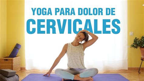 Yoga Para Cervicales Min De Yoga Respiraci N Y Meditaci N Para Aliviar Tensi N Anabel