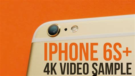 Apple Iphone 6s Plus 4k Video Sample Color Grading Youtube