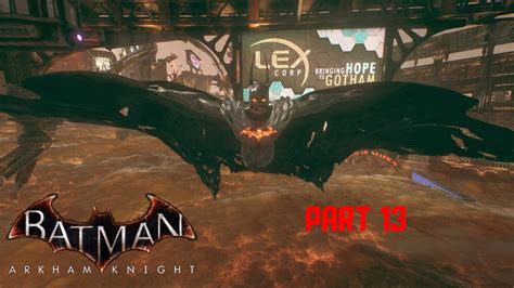 Batman Arkham Knight Walkthrough As Demon Batman Part