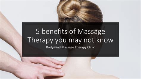Benefits Of Massage Therapy That You May Not Know Bodymind Massage Therapy