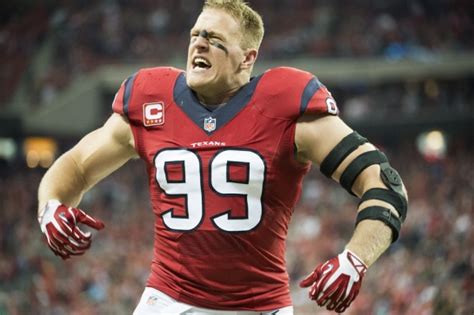 Watt asking to be released is one of the biggest. The most motivational J.J. Watt quotes - Ultimate Texans