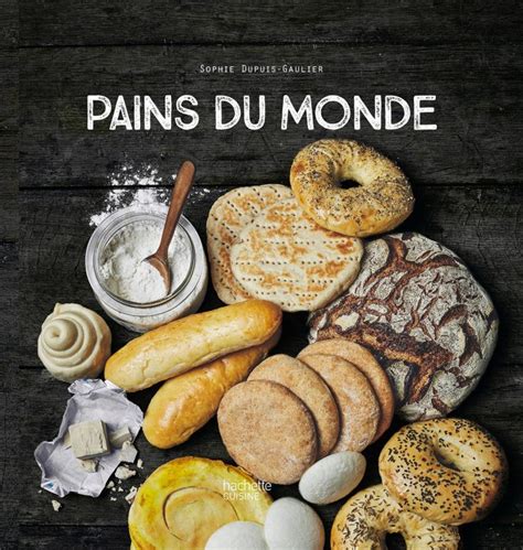 Pains Du Monde Hachette