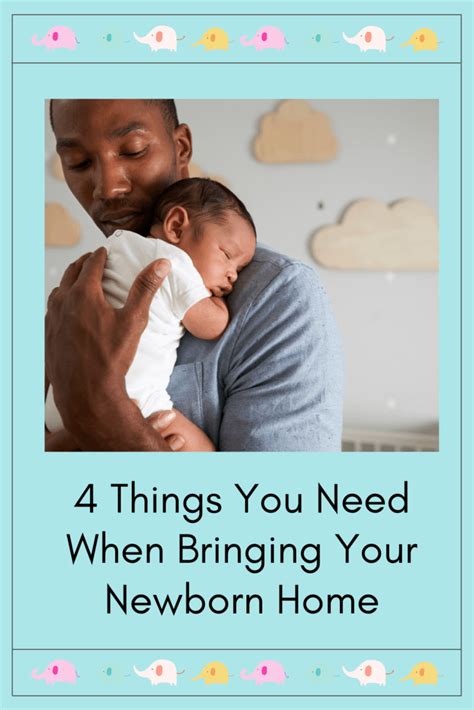 4 Things You Need When Bringing Your Newborn Home
