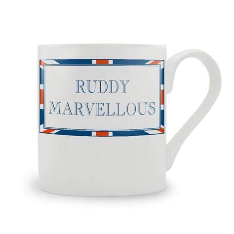Terribly British Ruddy Marvellous Mugn Stubbs Mugs