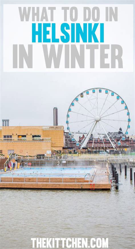 What To Do In Helsinki In Winter A Complete Travel Guide