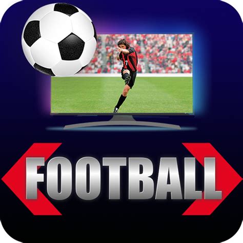 Football Streaming Hd App Football Tv Hd Pc Six0wllts
