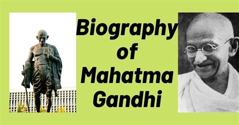 Biography Of Mahatma Gandhi Short And Detailed By Status For All