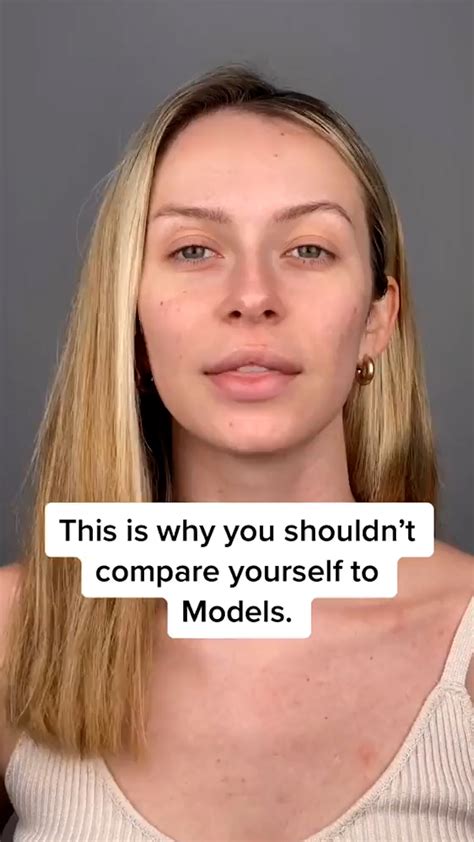 As Is Why You Shouldn T Compare Yourself To Models