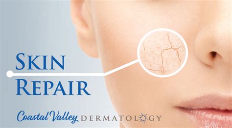 Effective Skin Repair And Rejuvenation Coastal Valley Dermatology
