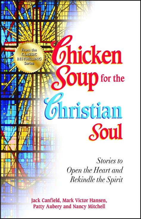 Chicken Soup For The Christian Soul Book By Jack Canfield Mark