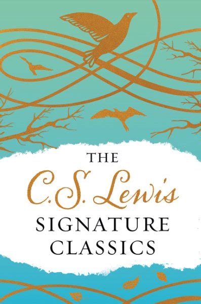 C S Lewis Signature Classics By Lewis C S New 2017