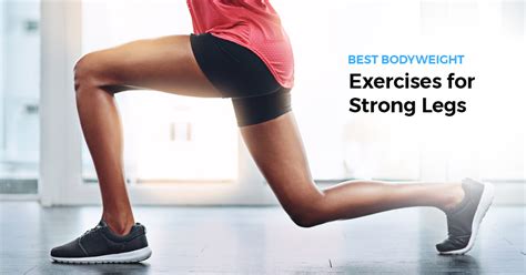 Best Bodyweight Exercises For Strong Legs Issa