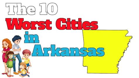 The 10 Worst Cities In Arkansas Explained States In America Arkansas