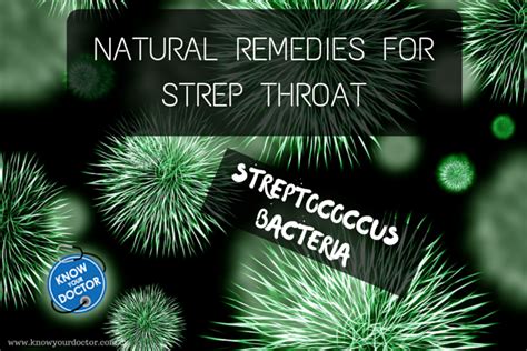 Natural Remedies Strep Throat Know Your Doctor