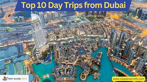 Top 10 Day Trips From Dubai Discover Uae Best Guide
