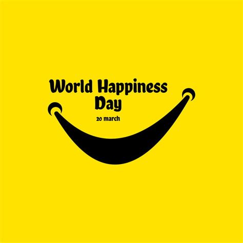 World Happy Day Vector Art Png World Happiness Day Vector Template