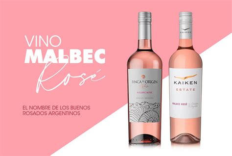 Vino Malbec Rosé El Nombre De Los Buenos Rosados Argentinos