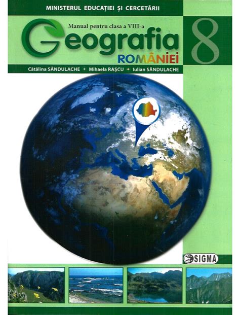 Geografie Manual Clasa A Viii A Sigma Sandulache Rascu