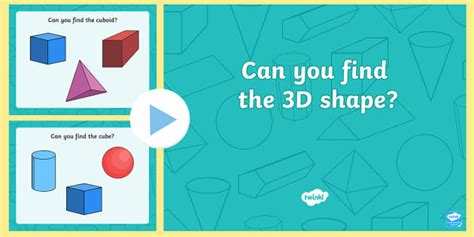 Eyfs Can You Find The 3d Shape Powerpoint Shapes 3d Shapes