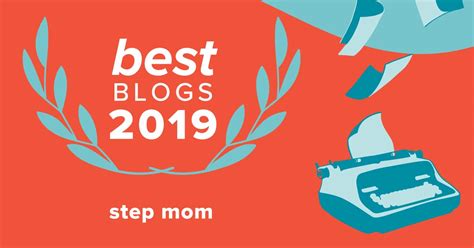 Best Stepmom Blogs Of 2019