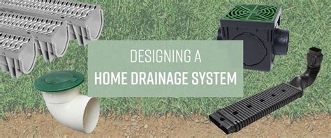 Designing A Home Drainage System Which Solution Is Best Drainage