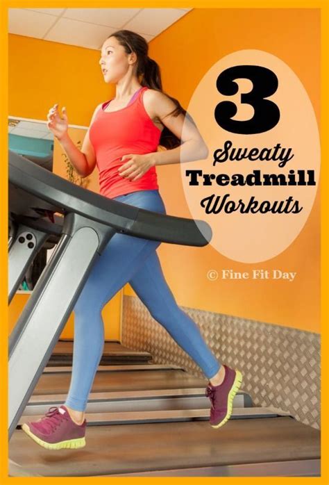 three treadmill workouts guaranteed to make you sweat treadmill workouts best treadmill