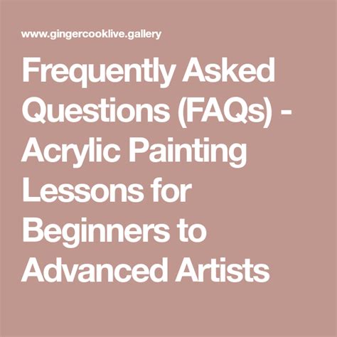 Frequently Asked Questions Faqs Acrylic Painting