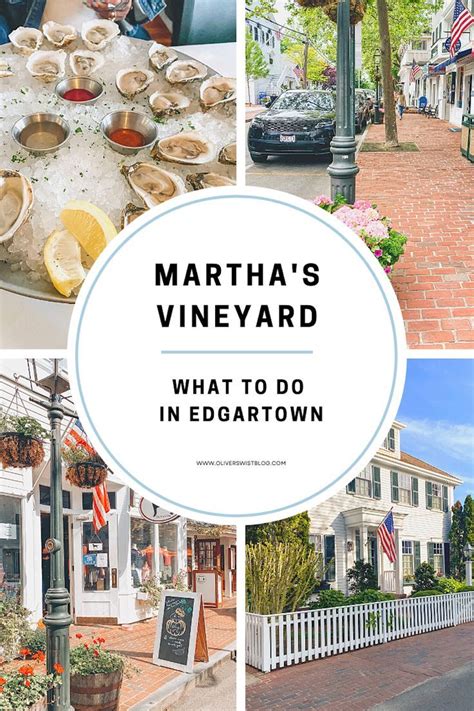 Marthas Vineyard What To Do In Edgartown In 2023 Marthas Vineyard