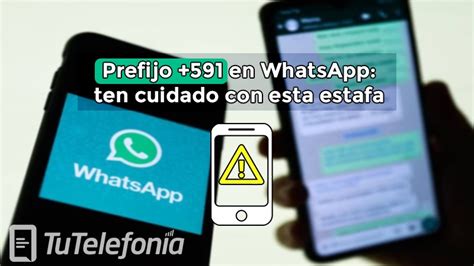 Prefijo 591 En Whatsapp Ten Cuidado Con Esta Nueva Estafa