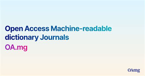 Open Access Machine Readable Dictionary Journals · Oamg