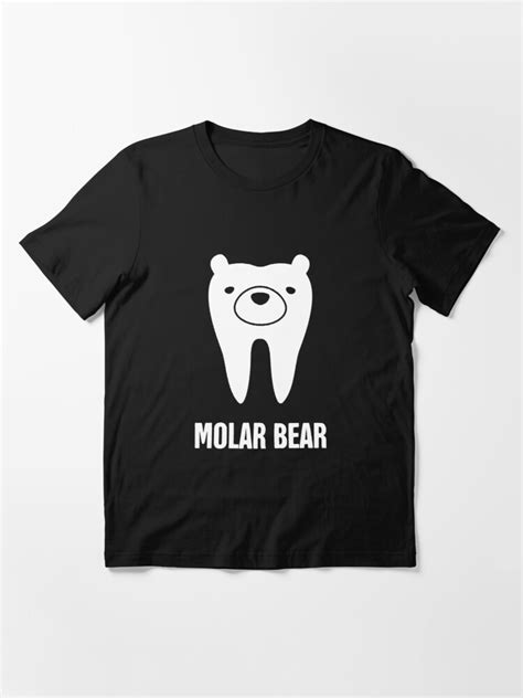 Molar Bear Cute Dentist Orthodontist Graphic T Shirt By Ethandirks