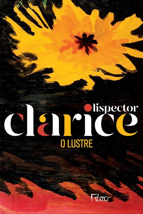 Rocco reeditará toda a obra de Clarice Lispector em novo projeto
