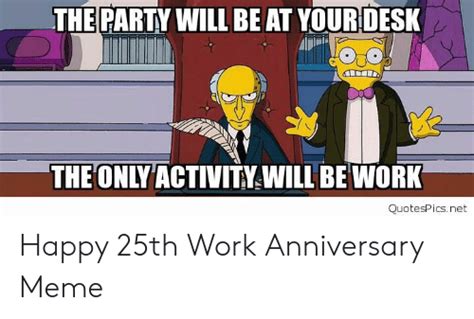 The Party Will Be At Your Desk The Only Activity Will Be Work