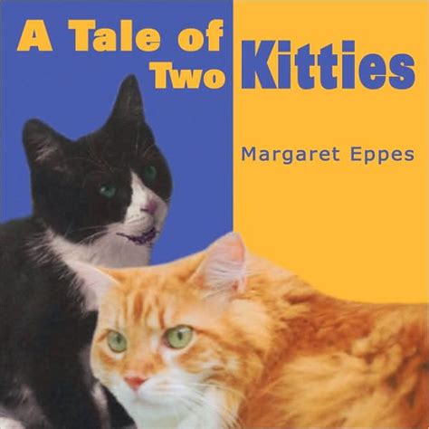 A Tale Of Two Kitties By Margaret Eppes Paperback